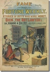 'Dick, the boy lawyer, or, Winning a big fee' in Fame and fortune weekly, no. 177 by niudigitallibrary is licensed under CC BY-SA 2.0